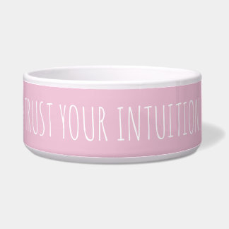 Custom Trust Your Intuition Encouraging Modern