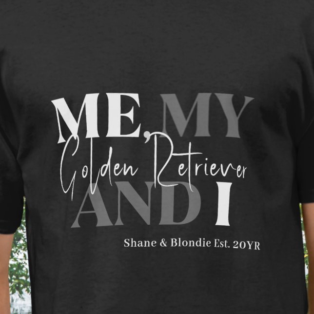 Custom Typography Dog Owner Established Cool Funny T-Shirt (Funny Custom Name Established Date Golden Retriever Dog Dad T-shirt - Me My Golden Retriever and I )
