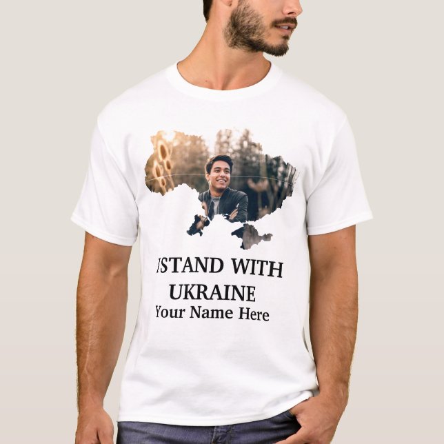Custom Ukraine photo map-I stand with Ukraine T-Shirt (Front)