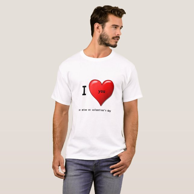 Custom Valentine Love You T-Shirt (Front Full)