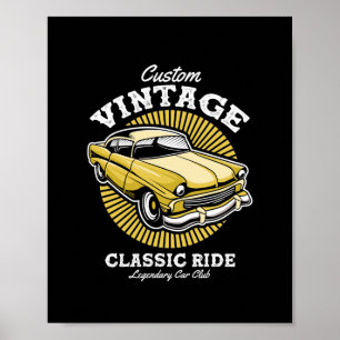 Custom Vintage Classic Ride Car Club Poster