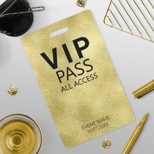 Custom VIP All Access Event Gold Foil Badge ID Badge