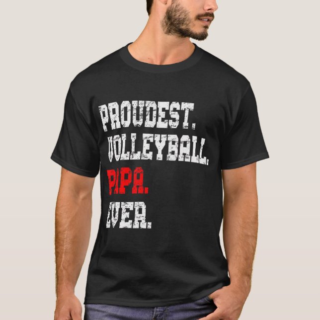 Custom Volleyball Papa Best Papa Ever T-Shirt (Front)