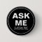 Custom Volunteer Ask Me Special Event Black