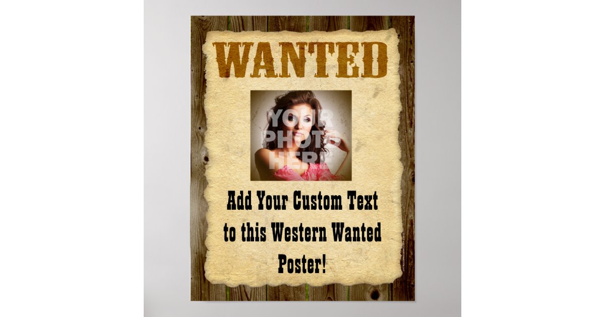 Custom Wanted Poster Old-Time Photo Posters | Zazzle.co.uk