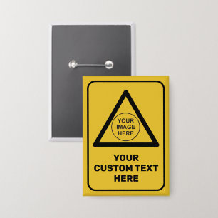 Custom Warning Triangle Sign