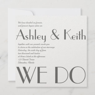 Custom We Do Classic White Wedding Invitation