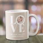 Custom We Love You Dad Photo Father's Day  Coffee Mug<br><div class="desc">This We Love You Dad Photo Mug is decorated with the word LOVE in white typography on a beige background.
Easily customisable with your photo and name.
Makes a great Father's Day gift.</div>