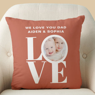 Custom We Love You Dad Photo Father's Day  Cushion