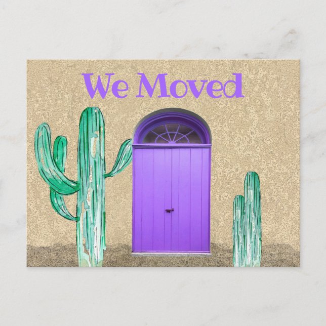 Custom We Moved Purple Doors Southwest Cactus  Postcard (Front)