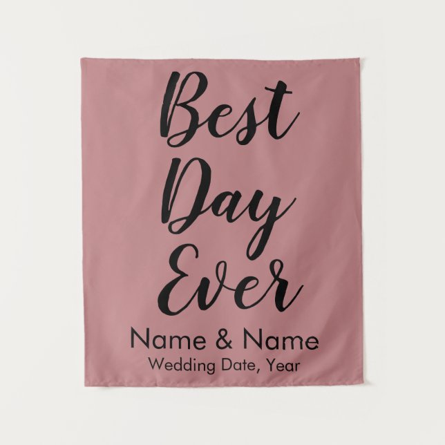 Custom Wedding Backdrop for Ceremony Best Day Ever Tapestry (Front)