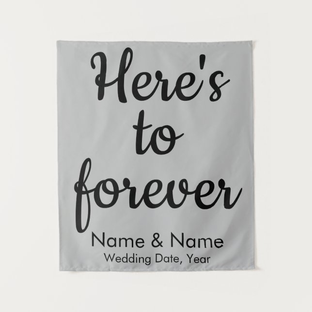 Custom Wedding Backdrop Here's to forever Ceremony Tapestry (Front)