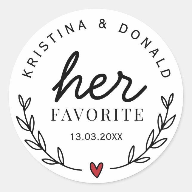 Custom Wedding Favour Her Favourite Classic Round  Classic Round Sticker (Front)