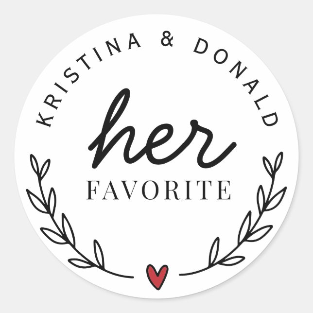 Custom Wedding Favour Her Favourite Classic Round Sticker (Front)