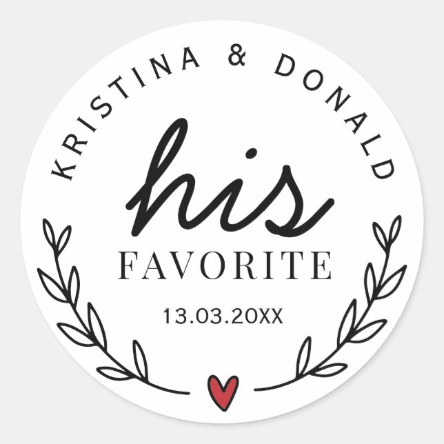 Custom Wedding Favour His Favourite  Classic Round Sticker (Front)