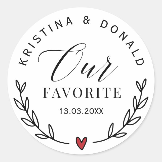 Custom Wedding Favour Our Favourite  Classic Round Classic Round Sticker (Front)