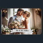 Custom Wedding Photo Announcement Magnet<br><div class="desc">This announcement flexible magnet is shown with a template layout of a sample photo print of a wedding couple. 
Edit and personalise this item and change the sample photo and text to yours,  just click on the personalisation tab and change the photo and text to what you need.</div>