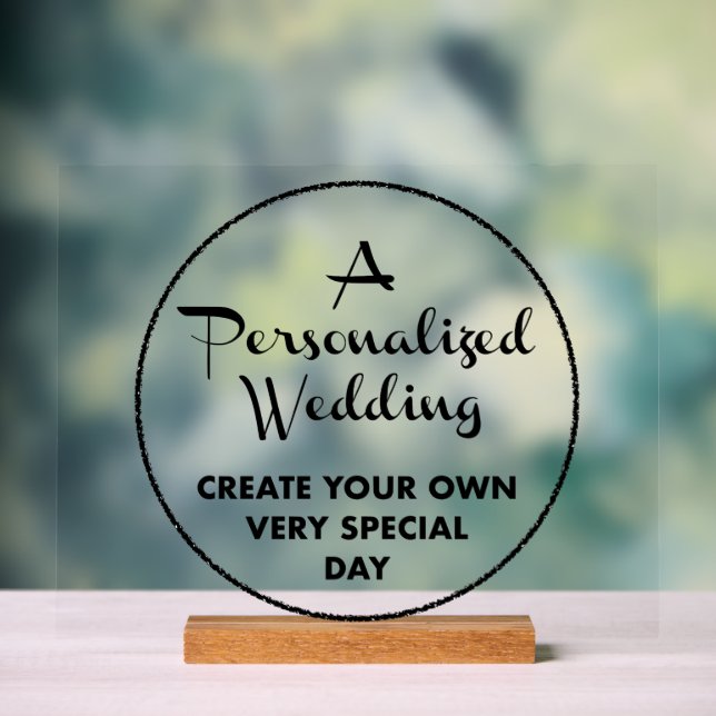 Custom Wedding Sign 11" x 14" Acrylic & Wood Stand (Neutral)