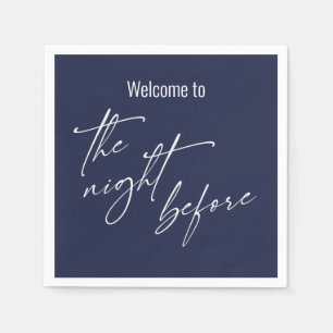 Custom Welcome to The Night Before Navy Blue Sign Napkin