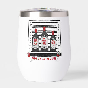 Custom Wine Caused the Crime Funny Clever