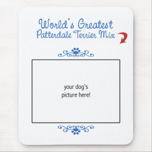 Custom Worlds Greatest Patterdale Terrier Mix Mouse Mat