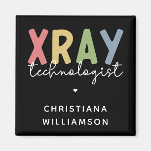 Custom Xray Technologist X-ray Tech Gifts Magnet