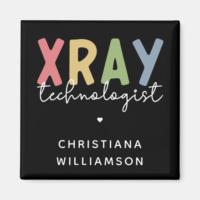 Custom Xray Technologist X-ray Tech Gifts Magnet (Front)