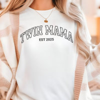 Custom year Twin mom T-shirt, tired mom