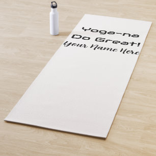 Custom Yoga-na Do Great Inspirational Yoga Mat