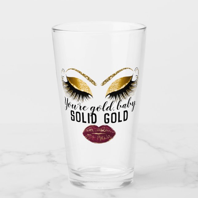 Custom You Are Gold Girly Power Makeup Kiss Eyelas Glass (Front)