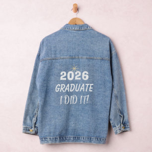 CUSTOM-YOU DID IT! 2026 GRADUATE BLUE DENIM JACKET
