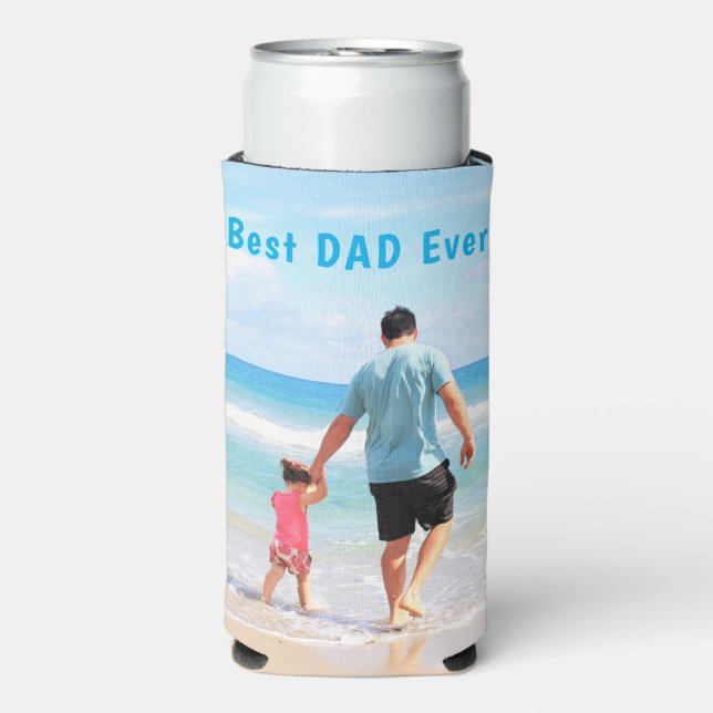 Custom Your Dad Photo Can Cooler - Best DAD Ever (Seltzer Front)