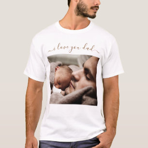 Custom Your Father Photo T-Shirt - I Love You Dad