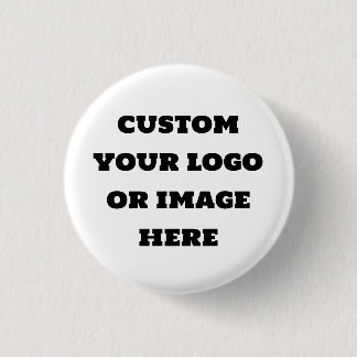 Custom your logo or image  3 cm round badge