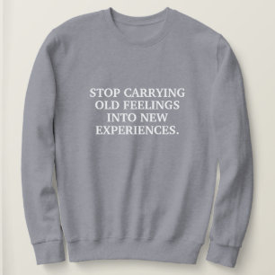 CUSTOM YOUR OWN QUOTES STYLISH MODERN MINIMAL  SWEATSHIRT