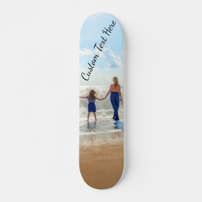 Custom Your Photo Design Skateboard with Text (Front)