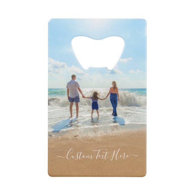 Custom Your Photo Text Credit Card Bottle Opener (Front)