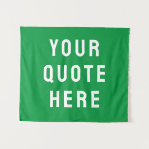 Custom Your Quote Banner Personalised Kelly Green Tapestry