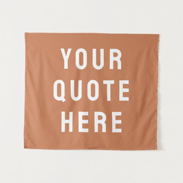 Custom Your Quote Banner Personalised Terracotta Tapestry (Front (Horizontal))