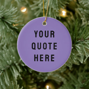Custom Your Quote Here Gift Lilac Personalised Ceramic Tree Decoration
