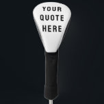 Custom Your Quote Here Personalised Text Present Golf Head Cover<br><div class="desc">custom your quote here Personalised,  golf driver head cover with,  text sister bridesmaid welcome gift,  for maid of honour honour,  matron wedding logo bachelorette party,  hen do night destination trip,  bridal shower guest present bach,  bride her groom him groomsman,  bachelor stag boyfriend husband wife,  girlfriend Christmas birthday best man</div>
