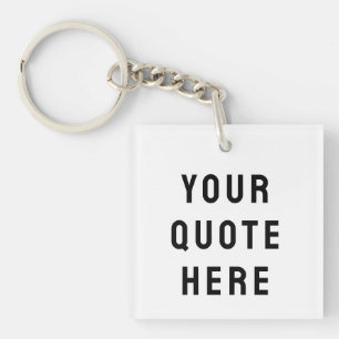 Custom Your Quote Here Personalised Text Present Key Ring