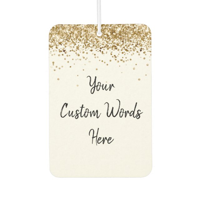 Custom Your Quote Here Personalised White Gold Car Car Air Freshener (Front)