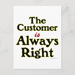 Customer is Always Right Saying Postcard