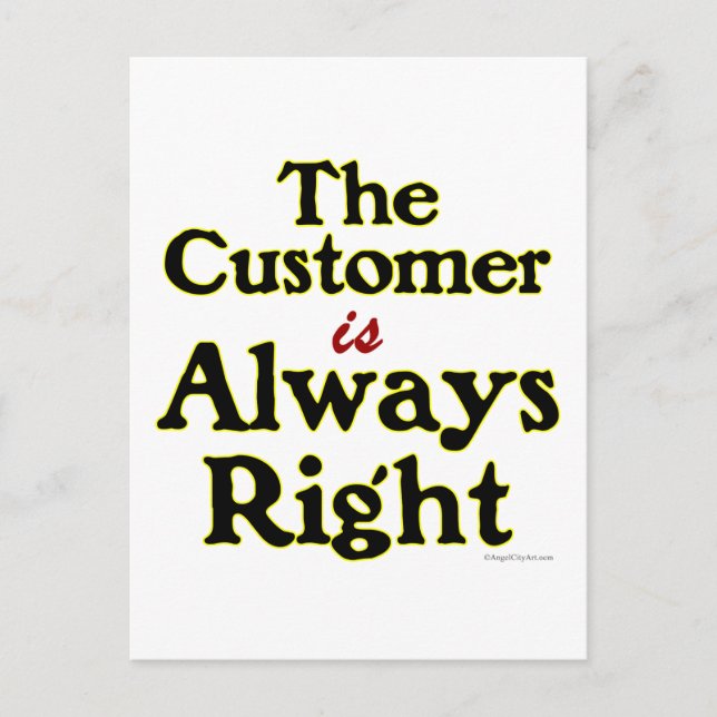 Customer is Always Right Saying Postcard (Front)