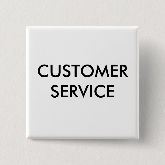 CUSTOMER SERVICE 15 CM SQUARE BADGE (Front)