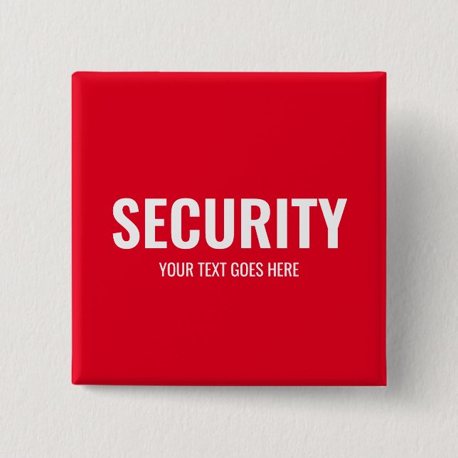 Customer Text & Design Security Template Red 15 Cm Square Badge (Front)