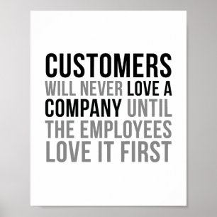 Customer Will Never Love A Company Poster