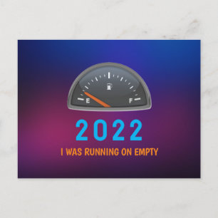 Customisable 2022 running on empty fuel gas funny postcard
