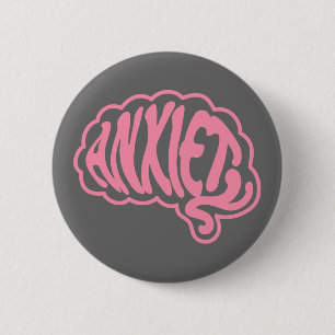 Customisable Anxiety Brain 6 Cm Round Badge
